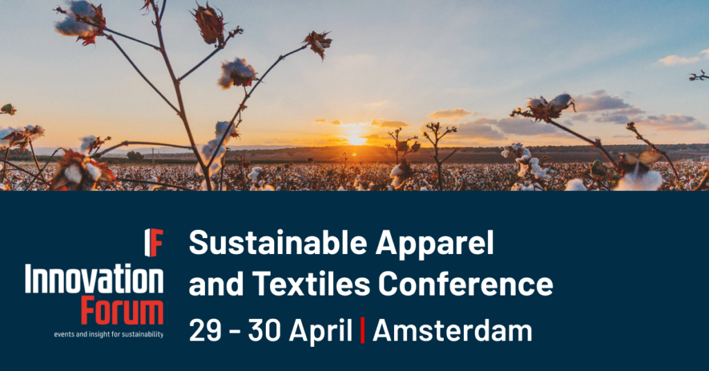 Innovation Forum’s Sustainable Apparel and Textiles Conference 2025